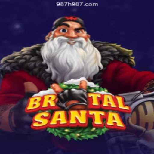 Discover the Adventures of 'BrutalSanta' on 987H - A Plataforma Mais Respeitável